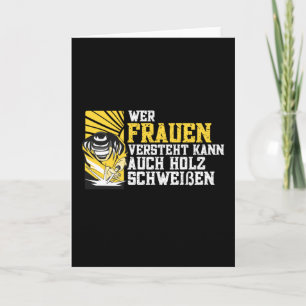 Welder Welder Roliga jobb Slogans Kort