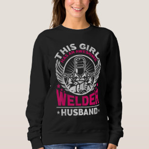 Welder Welder Welder Wife Make Den här flickan har T Shirt