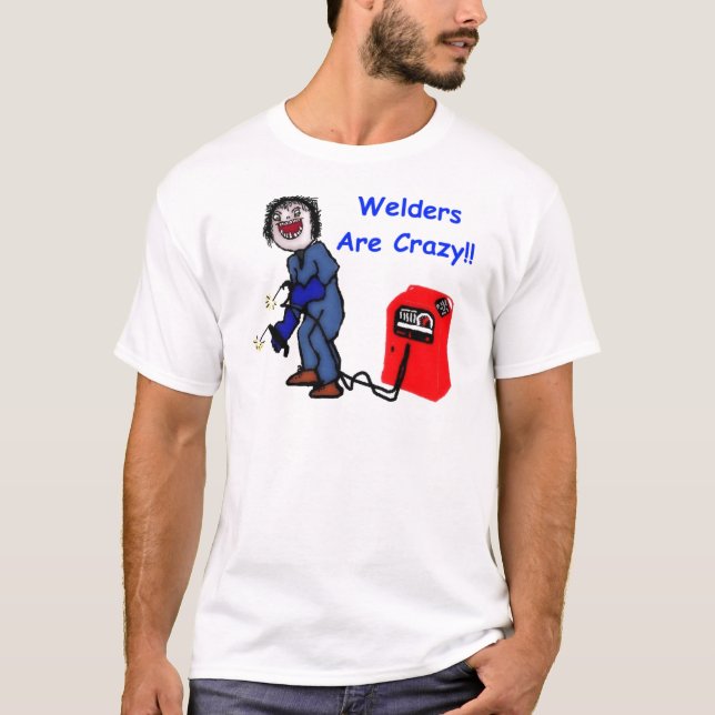 Welders är Crazy Tee (Framsida)