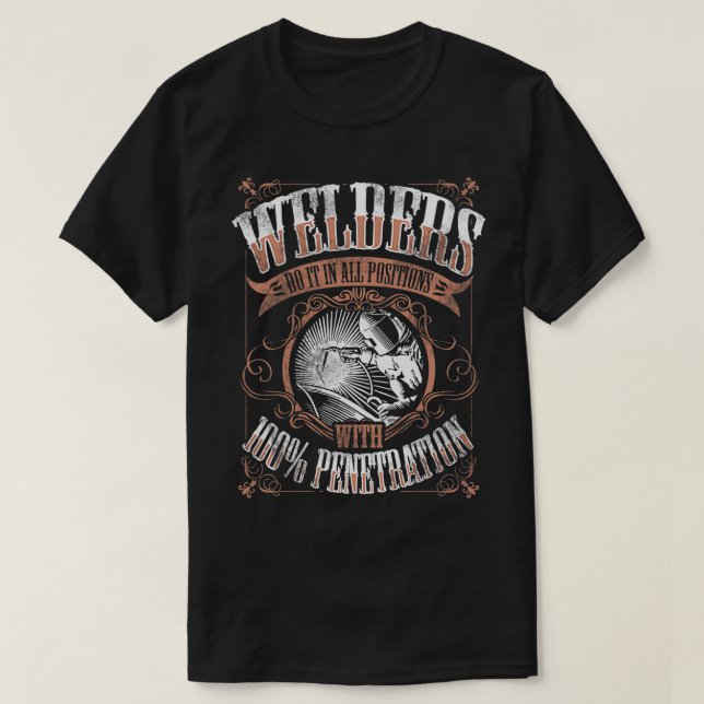 WELDERS Complete Penetration Funny Welder Welder W T Shirt (Design framsida)