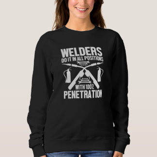 Welders Do It In All Positions   Welding Adult Hum T Shirt