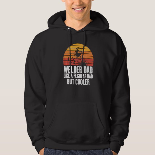 Welding Dad Like A Regular Fun for Welders Daddy   Hoodie (Framsida)