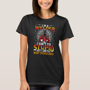 Welding Fabricator Welder Worker kan inte åtgärda T Shirt