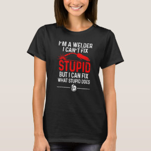 Welding Fabricator Welder Worker kan inte åtgärda T Shirt