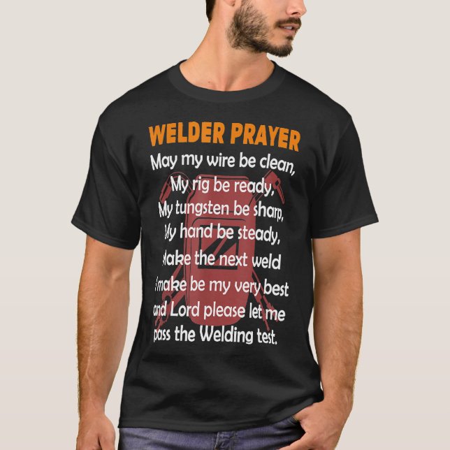 Welding Gift Prayer of a Welder T Shirt (Framsida)