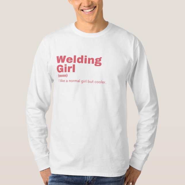 Welding Girl - Welding T Shirt (Framsida)