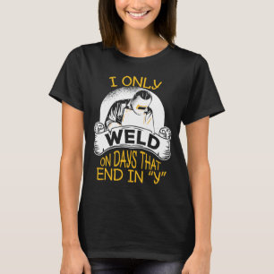 Welding Metall Worker Welder T Shirt