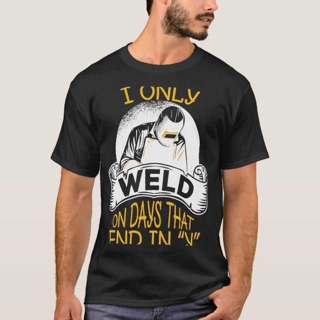 Welding Metall Worker Welder T Shirt (Framsida)