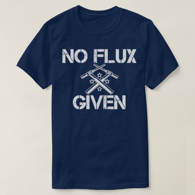 Welding Pun for Women Ingen flux ges T Shirt (Design framsida)