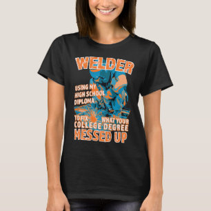 Welding Studenten Gift for Welders Trade Skills L T Shirt
