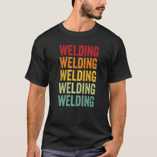 Welding Welding Hobbyist Rainbow T Shirt