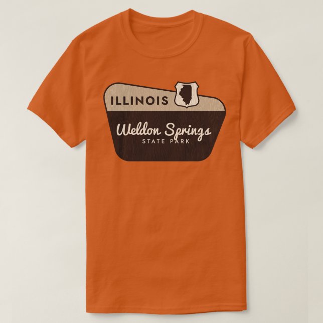 Weldon Vår State Park Illinois Välkomstskylt T Shirt (Design framsida)