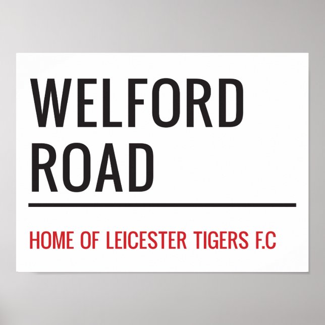 Welford Road Stadium Street Sign Poster (Framsidan)