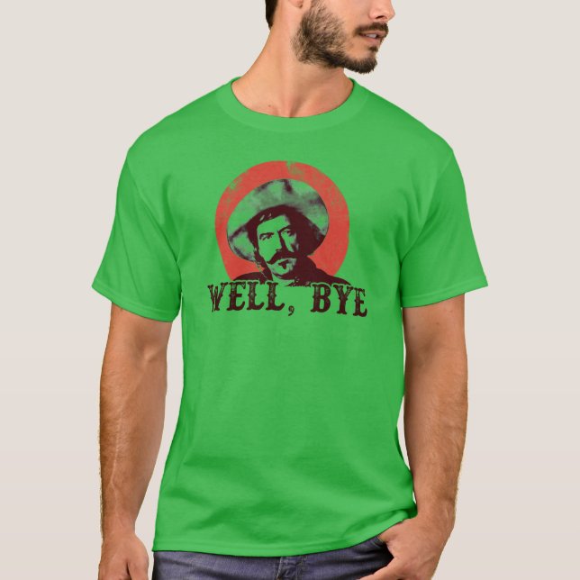 Well Bye in black stencil T Shirt (Framsida)