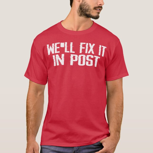 Well Fi It In Post friends gift T Shirt (Framsida)