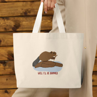Well I’ll Be Dammed Design | Sassy Beaver Pun Jumbo Tygkasse