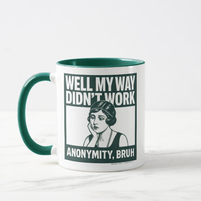 Well My Way Didn't Work - Female - Mug Mugg (Vänster)