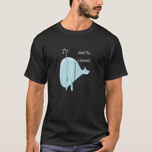Well This Is Awkward  Whale This Is Awkward Zip Ho T Shirt (Framsida)