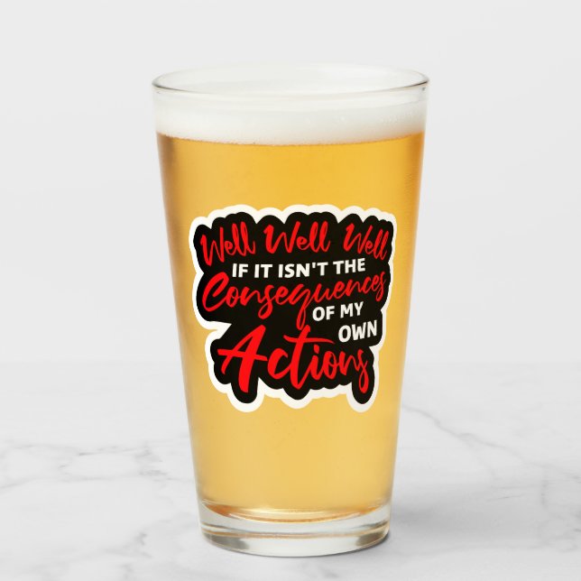 Well Well Well If It Isn't The Consequences Of My Glaskopp (Framsida fylld)