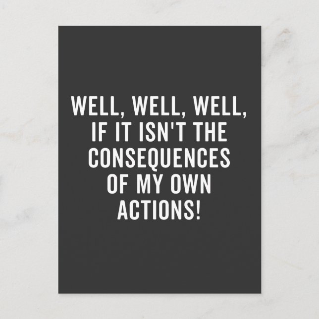 Well, well, well, if it isn't the consequences vykort (Framsida)