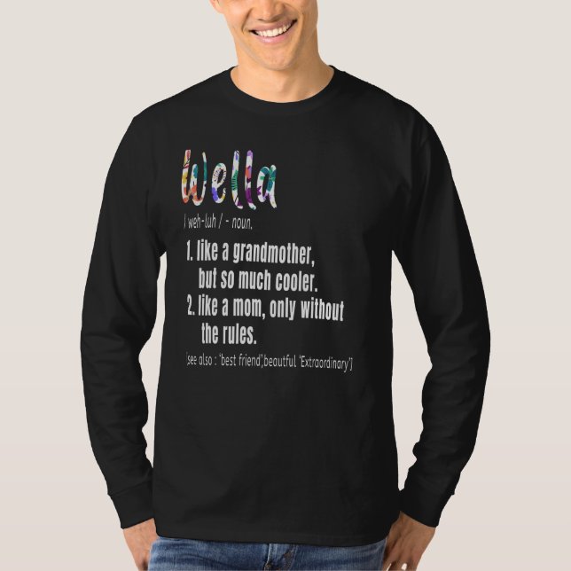 Wella Definition Mors dag & Birthday gift Gran T Shirt (Framsida)