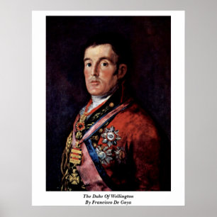Wellington-hertigen av Francisco de Goya Poster