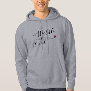 Welsh At Heart Hoodie, Wales Sweatshirt
