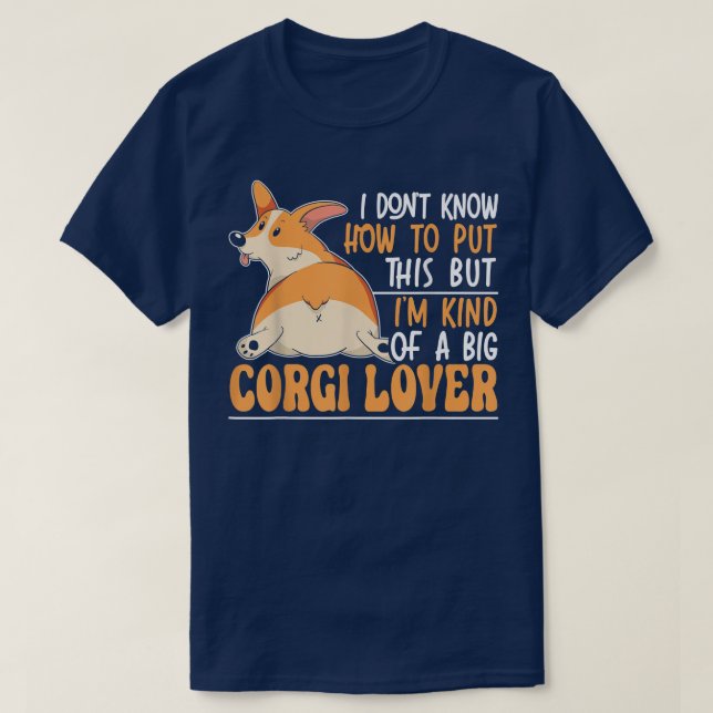 Welsh Corgi Hund älskare Puppy Owner Corgi Breeder T Shirt (Design framsida)