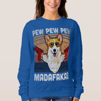 Welsh Corgi Pew Pew Madafakas - Vintage Corgi Stuf T Shirt