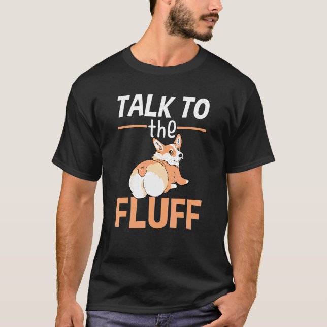 Welsh Corgi Pratar Med Fluff Hundägare T Shirt (Framsida)