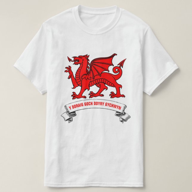 Welsh Red Dragon With Slogan Tee Shirt (Design framsida)