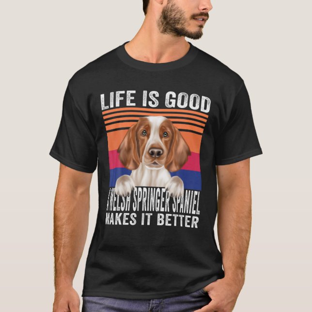 Welsh Springer Spaniels Makes Your Life Good Vinta T Shirt (Framsida)