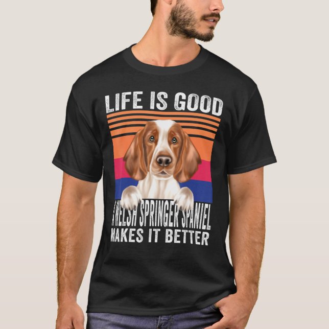 Welsh Springer Spaniels Makes Your Life Good Vinta T Shirt (Framsida)