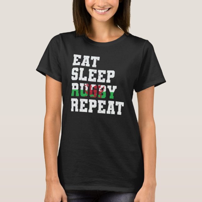 Welsh Wales Eat Sleep Rugby Repeat T Shirt (Framsida)