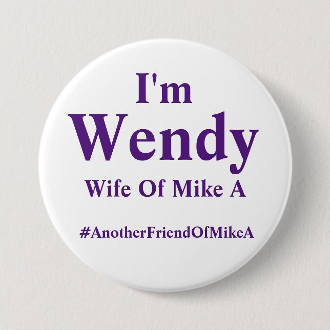 Wendy - fru av Mike A - #AnotherFriendOfMikeA Knapp (Framsida)
