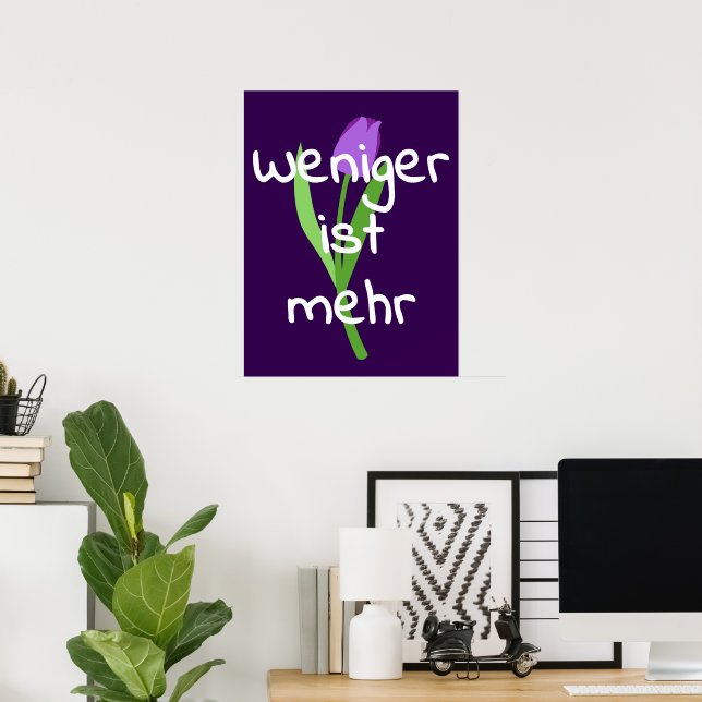 Weniger Ist Mehr (Less Is More) Poster (Hemmakontoret)