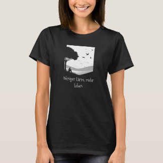 Weniger Lärm, mehr Leben – Minimalistisches T-Shir T Shirt