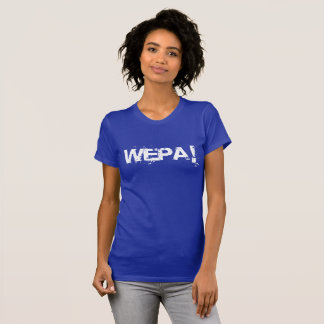 Wepa! - Kvinna T-tröja - (den Libre etiketten) T-shirt