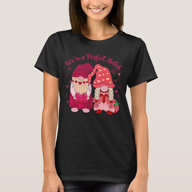 We're A Perfect Match Happy Valentine's Day Couple T Shirt (Framsida)