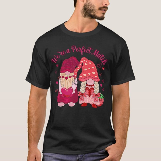 We're A Perfect Match Happy Valentine's Day Couple T Shirt (Framsida)