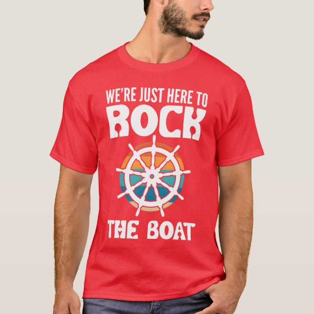 Were Just Hereo Rockhe Boat Boat Captain girl T Shirt (Framsida)