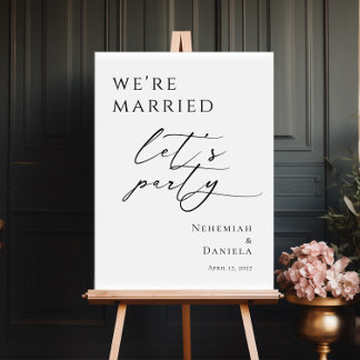 We're Married Let's Party Elopement welcome Poster