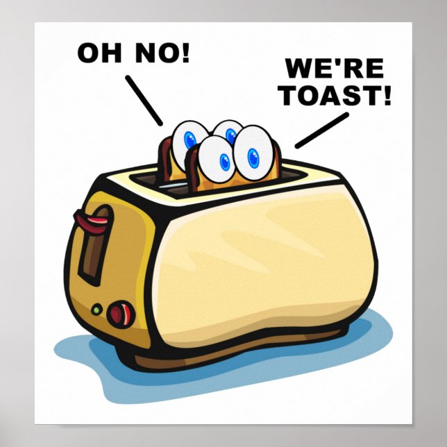 We're Toast Affisch (Framsidan)