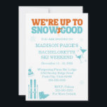 We're Up To Snow Good Bachelorette Inbjudningar<br><div class="desc">Set the tone for an unforgettable weekend with our We're Up To Snow Good Ski Bachelorette Invitation! Perfect for a snowy celebration, this chic and playful invite features wintery details and space for all your weekend plans. A must-have for rallying the bride tribe for one last toast in the mountains!...</div>