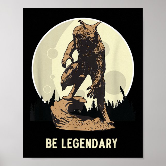 Werewolf Be Legendary Motivational Insrational  Poster (Framsidan)