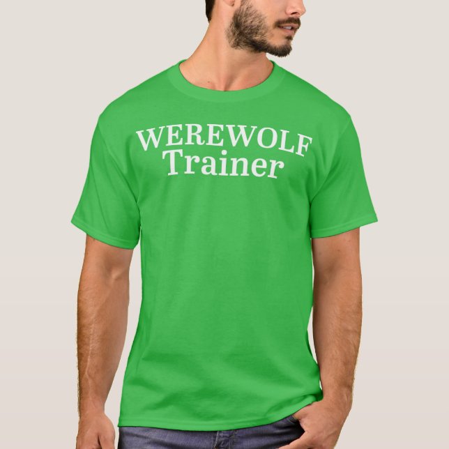 Werewolf Trainer T Shirt (Framsida)