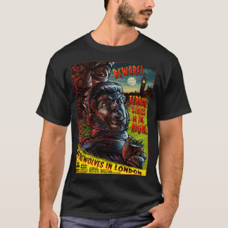 Werewolves in London T Shirt