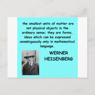 Werner Heisenberg citat Vykort