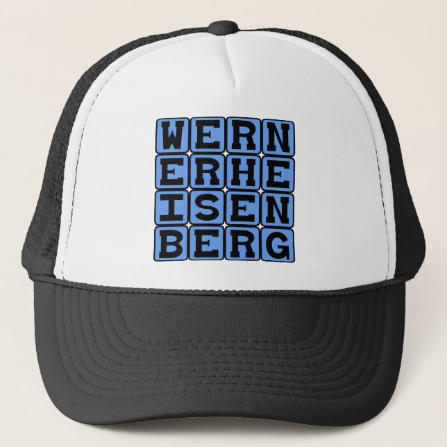 Werner Heisenberg, osäkerhetsprincipen Truckerkeps (Framsida)