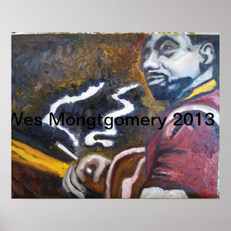 Wes Montgomery april 2013 av Robin Lee Poster